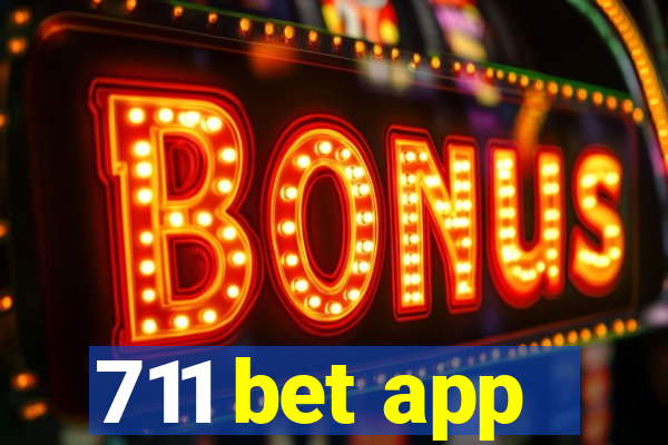 711 bet app